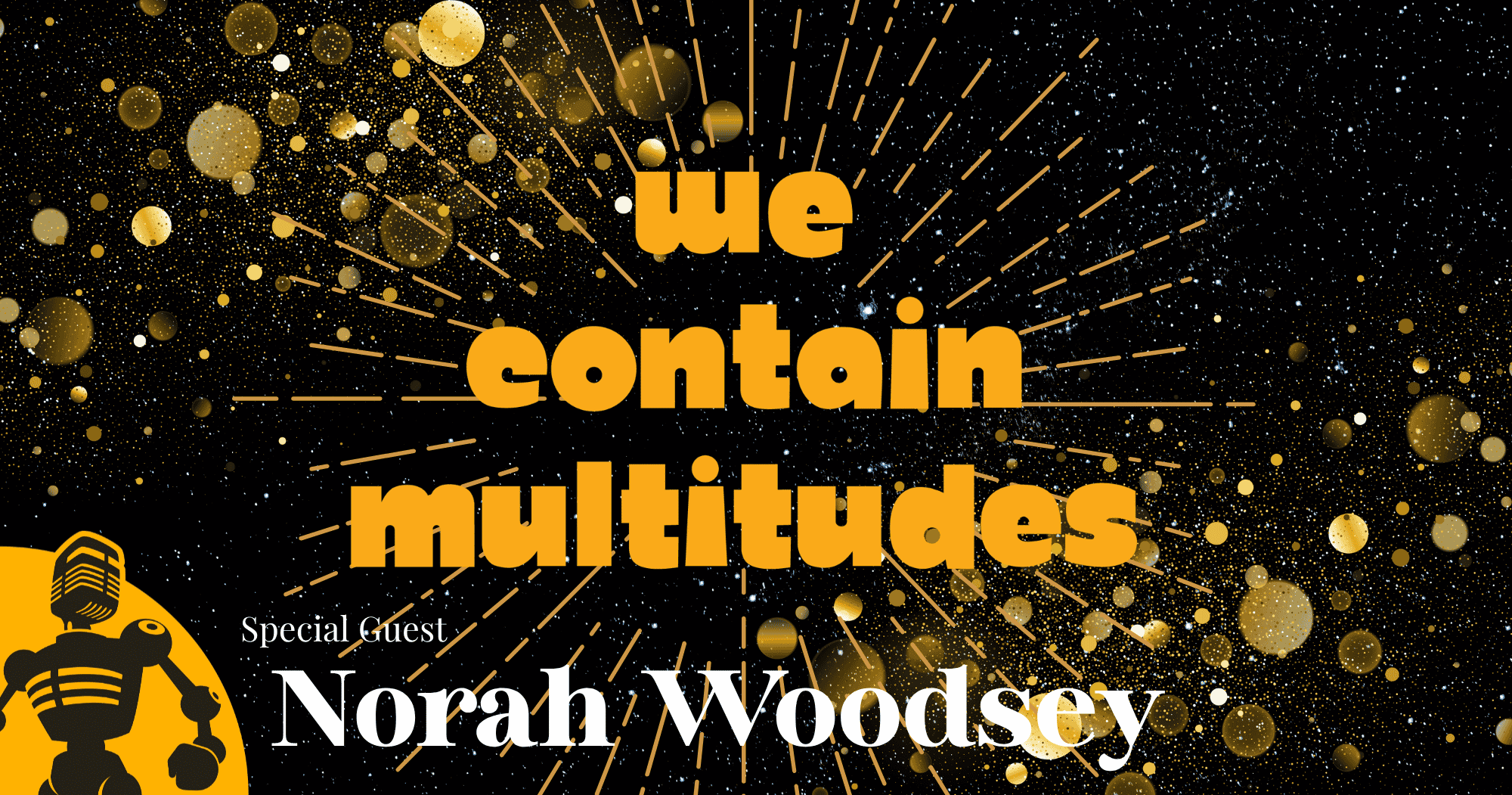 Featured image for “Episode: Norah Woodsey”